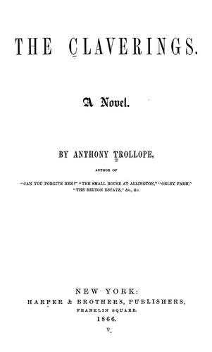 Anthony Trollope: The Claverings (1866, Harper)