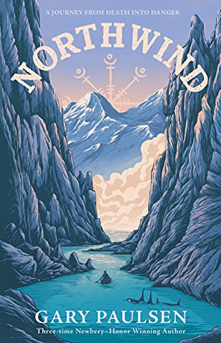 Gary Paulsen: Northwind (Hardcover, 2022, Farrar, Straus and Giroux (BYR))