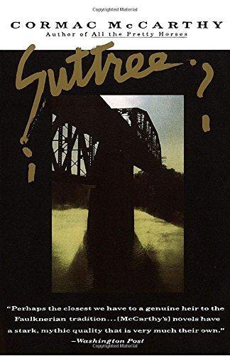 Cormac McCarthy: Suttree (1992)