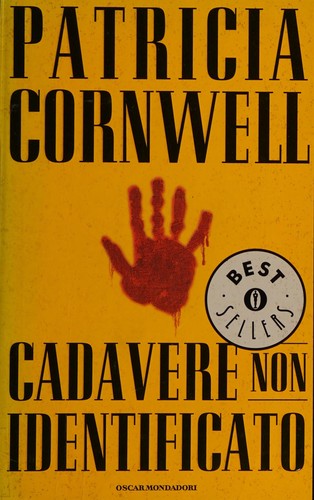 Patricia Cornwell, Patricia Daniels Cornwell: Cadavere non identificato (Italian language, Oscar Mondadori)