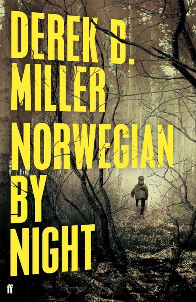 Derek Miller: Norwegian by night (2012, Scribe)