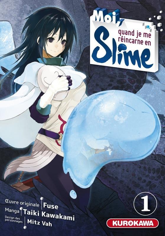 Taiki Kawakami, Fuse: Moi, quand je me réincarne en Slime, Tome 1 (French language, 2017, Kurokawa)