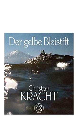 Christian Kracht: Der gelbe Bleistift (Paperback, German language, 2012, Fischer Taschenbuch)