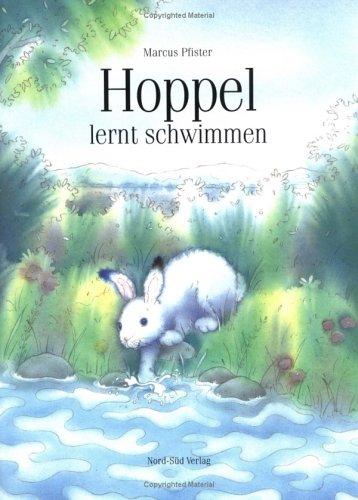 Marcus Pfister: Hoppel lernt schwimmen (GR (Hardcover, 1999, North-South)