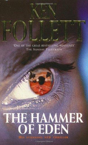 Ken Follett: The Hammer of Eden (1999)