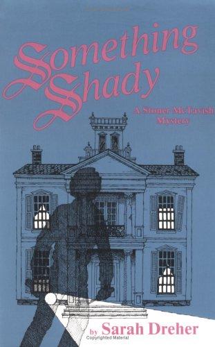 Sarah Dreher: Something shady (1986, New Victoria Publishers)