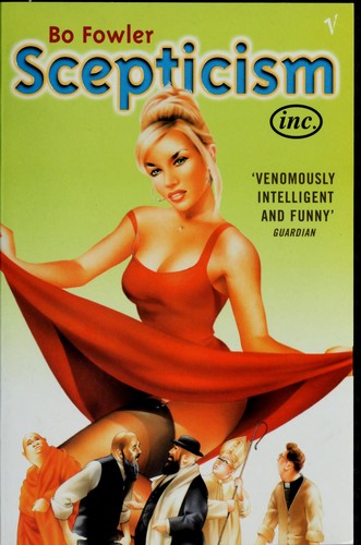 Bo Fowler: Scepticism Inc (1999, Vintage)