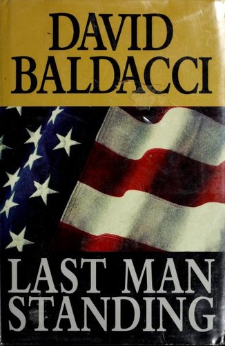 Ron McLarty, Jason Culp, David Baldacci: Last man standing (2001, Warner Books)