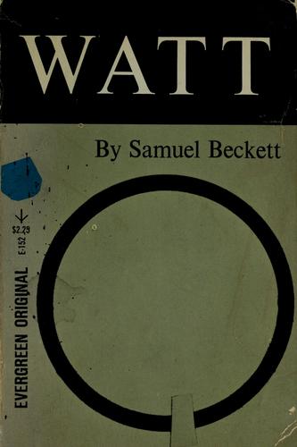 Samuel Beckett: Watt. (1970, Grove Press)