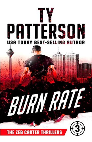 Ty Patterson: Burn Rate (2019, Independently Published, Independently published)