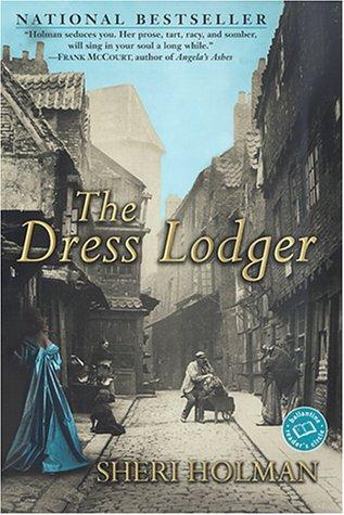Sheri Holman: The dress lodger (2001, Ballantine Books)
