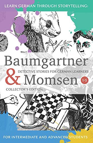 André Klein: Learning German through Storytelling (Paperback, 2016, Createspace Independent Publishing Platform, CreateSpace Independent Publishing Platform)