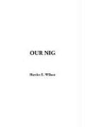 Harriet E. Wilson: Our Nig (Paperback, IndyPublish.com)