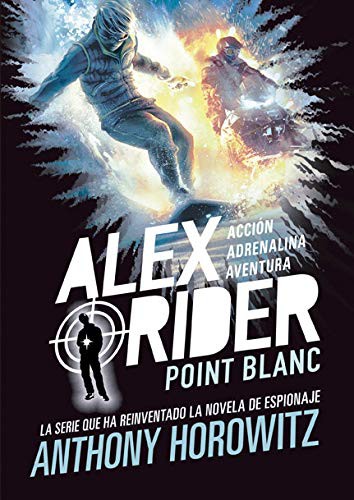 Ana Isabel Sánchez, Anthony Horowitz: Alex Rider 2. Point Blanc (Paperback, 2020, La Galera, SAU)