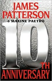 James Patterson: 10th Anniversary (women's murder club) (2011, Little, Brown and Company)