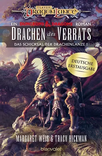 Tracy Hickman, Margaret Weis: Drachen des Verrats (Paperback, deutsch language, blanvalet)