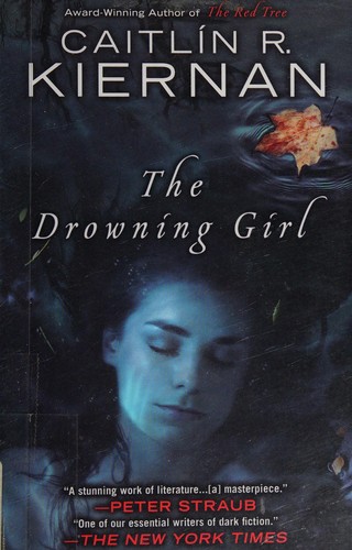 Caitlín R. Kiernan (duplicate): The drowning Girl (2012, Roc)