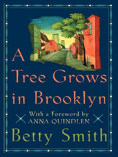 Betty Smith: A Tree Grows in Brooklyn (EBook, 2005, HarperCollins)