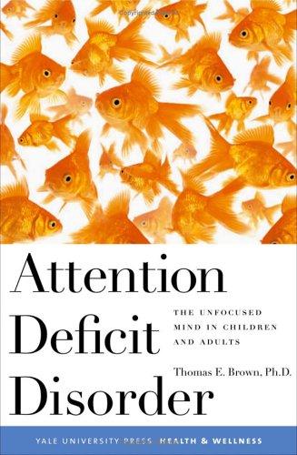 Thomas E. Brown: Attention Deficit Disorder (Hardcover, 2005, Yale University Press)