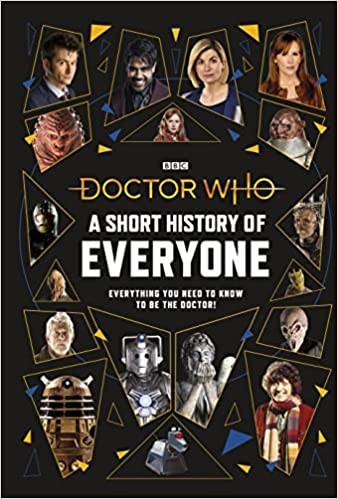 Doctor Who: Doctor Who: A Short History of Everyone (2022, Penguin Books, Limited)