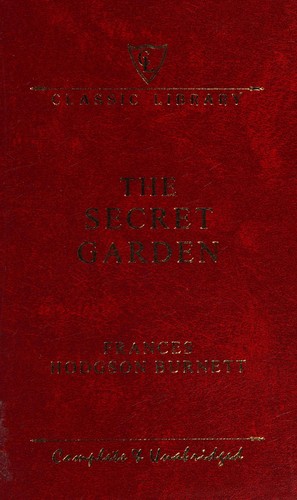 Frances Hodgson Burnett: The Secret Garden (2013, World Publications Group, Inc.)