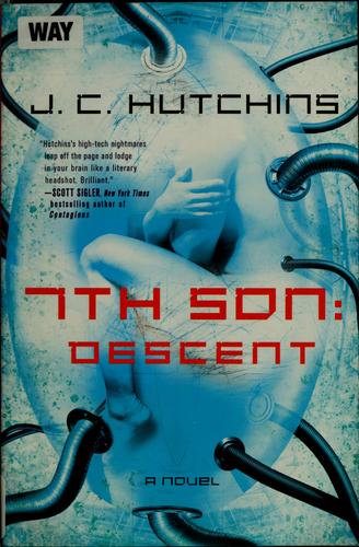 J. C. Hutchins: 7th son (2009, St. Martin's Griffin)