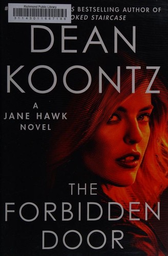 Dean Koontz, Dean Koontz: The Forbidden Door (2018, Bantam Books)