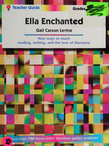 Elizabeth Klar: Ella enchanted by Gail Carson Levine (2000, Novel Units, Inc.)
