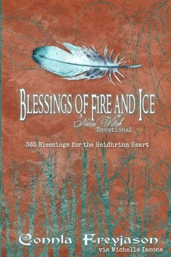 Connla Freyjason: Blessings of Fire and Ice (Paperback, 2018, Iaconagraphy Press)