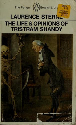 Laurence Sterne: The life and opinions of Tristram Shandy, gentleman (1967, Penguin Books)