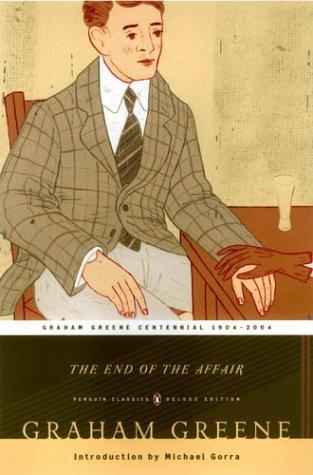 Graham Greene, Graham Greene: The end of the affair (2004, Penguin Books)