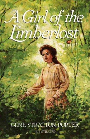 Gene Stratton-Porter: A girl of the Limberlost (Hardcover, 1991, Gramercy Books)