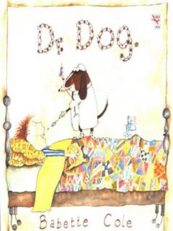 Babette Cole: Dr. Dog (Red Fox Picture Books) (Paperback, 1996, Red Fox)
