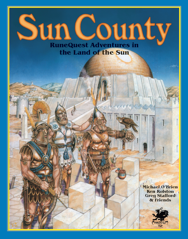 Greg Stafford, Michael O'Brien, Sandy Petersen, Ken Rolston, Michael Trout, Shannon Appelcline, Trevor Ackerly, Philip Anderson, Troy Bankert, Mike Dawson, Mark Holsworth, John Hughes, Jon Quaife, Mick Rowe: Sun County (2024, Chaosium)