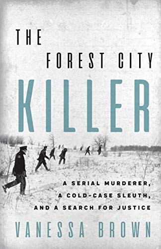 Vanessa Brown: The Forest City Killer (Paperback, 2019, ECW Press)