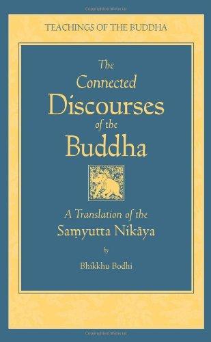 Bhikhu Bodhi: The Connected Discourses of the Buddha (2003)