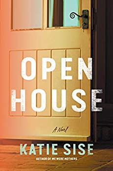 Katie Sise: Open House (2020, Amazon Publishing)