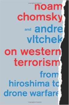 Noam Chomsky: On Western Terrorism: From Hiroshima to Drone Warfare (Paperback, 2013, Pluto Press)