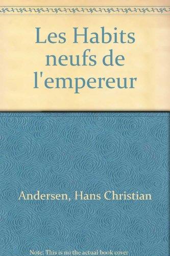 Hans Christian Andersen: Les Habits neufs de l'empereur (French language, 1991)
