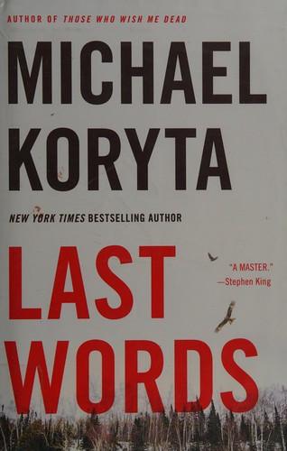 Michael Koryta: Last words (2015)