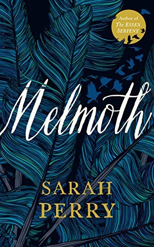 Sarah Perry: Melmoth (Hardcover, 2018, Profile Books Ltd)