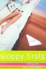 Megan McCafferty: Sloppy Firsts (Hardcover, 2008, Paw Prints 2008-04-18)