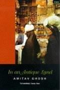 Amitav Ghosh: In an Antique Land (Paperback, 1998, Granta Books)