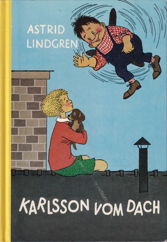 Astrid Lindgren: Karlsson vom Dach (Hardcover, German language, 1975, Verlag Friedrich Oetinger)