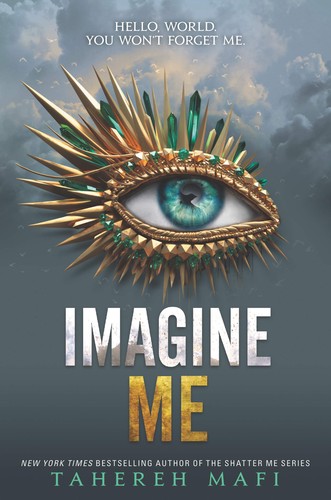 Tahereh Mafi: Imagine me (2020, Harper, an imprint of HarperCollinsPublishers)
