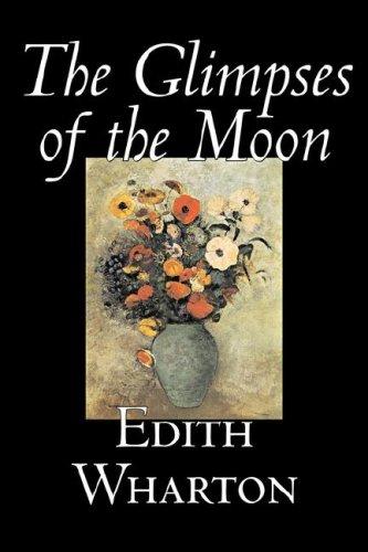 Edith Wharton: The Glimpses of the Moon (Paperback, 2006, Aegypan)