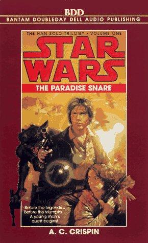 A. C. Crispin: Star Wars: The Paradise Snare (AudiobookFormat, 1997, Random House Audio)