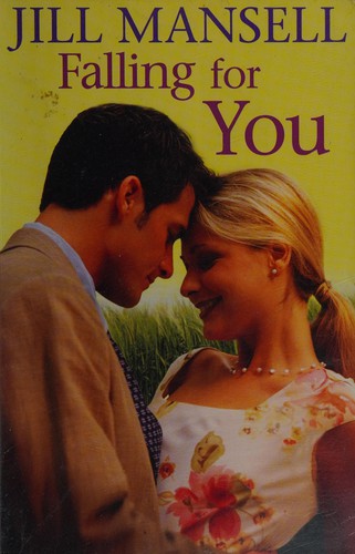 Jill Mansell: Falling for you (2004, Windsor)