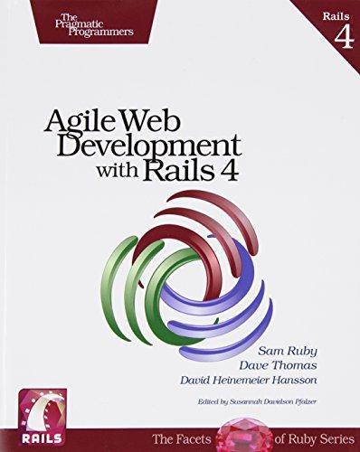 David Heinemeier Hansson, Dave Thomas, Sam Ruby: Agile Web Development with Rails 4 (2013, The Pragmatic Programmer, LLC)