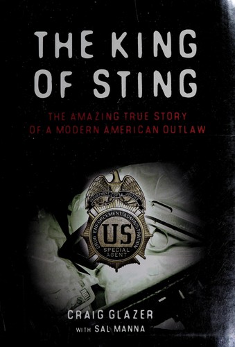 Craig Glazer: The king of sting (2008, Skyhorse Pub.)